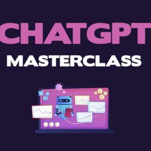 ChatGPT Masterclass Video Course