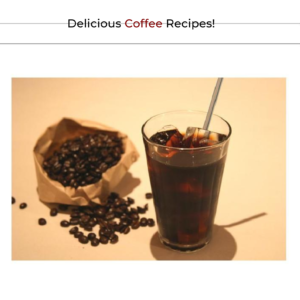 Delicious Coffee Recipes
